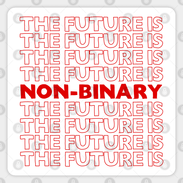 The Future Is Non-Binary //// Gender Identity Genderqueer Magnet by DankFutura